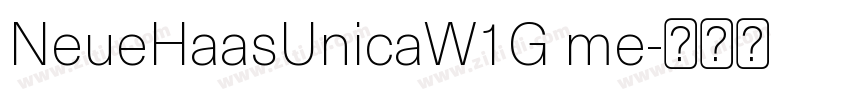 NeueHaasUnicaW1G me字体转换 NeueHaasUnicaW1G me字体转换